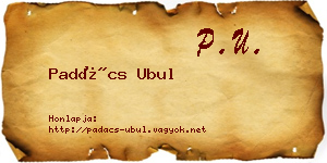 Padács Ubul névjegykártya